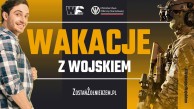 Obrazek dla: „Wakacje z wojskiem” - Wojsko Polskie zaprasza młodych ochotników do udziału w projekcie wakacyjnej służby.