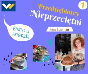 Zdjęcie artykułu Nieprzeciętni przedsiębiorcy - poznajcie Annę Lapman!