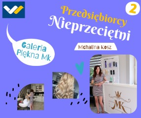 Zdjęcie artykułu Nieprzeciętni przedsiębiorcy - poznajcie Michalinę Kosz!